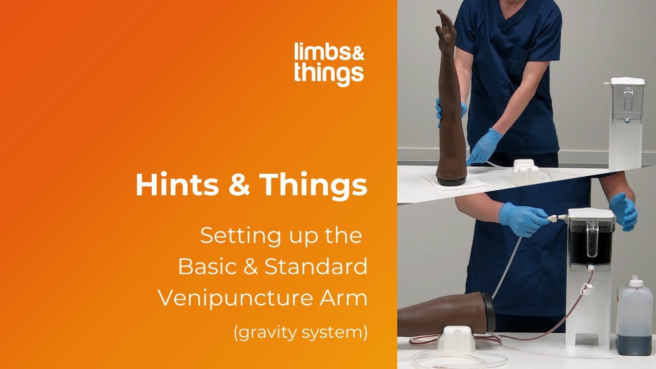 Hints & Things: Setting up the Basic & Standard Venipuncture Arm (gravity system)
