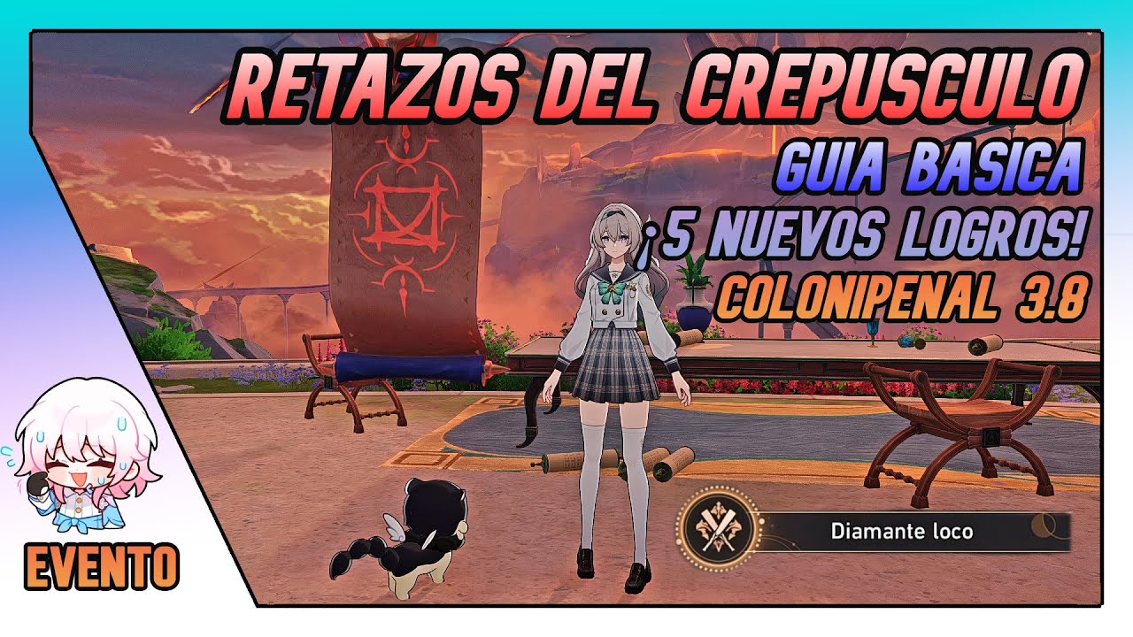 Retazos Del Crepúsculo | Guía Básica | 5 Nuevos Logros | 3.8 Colonipenal | HSR