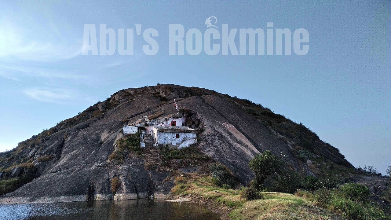 Abu's Rockmine - Shergaon | Mount Abu - Rajasthan