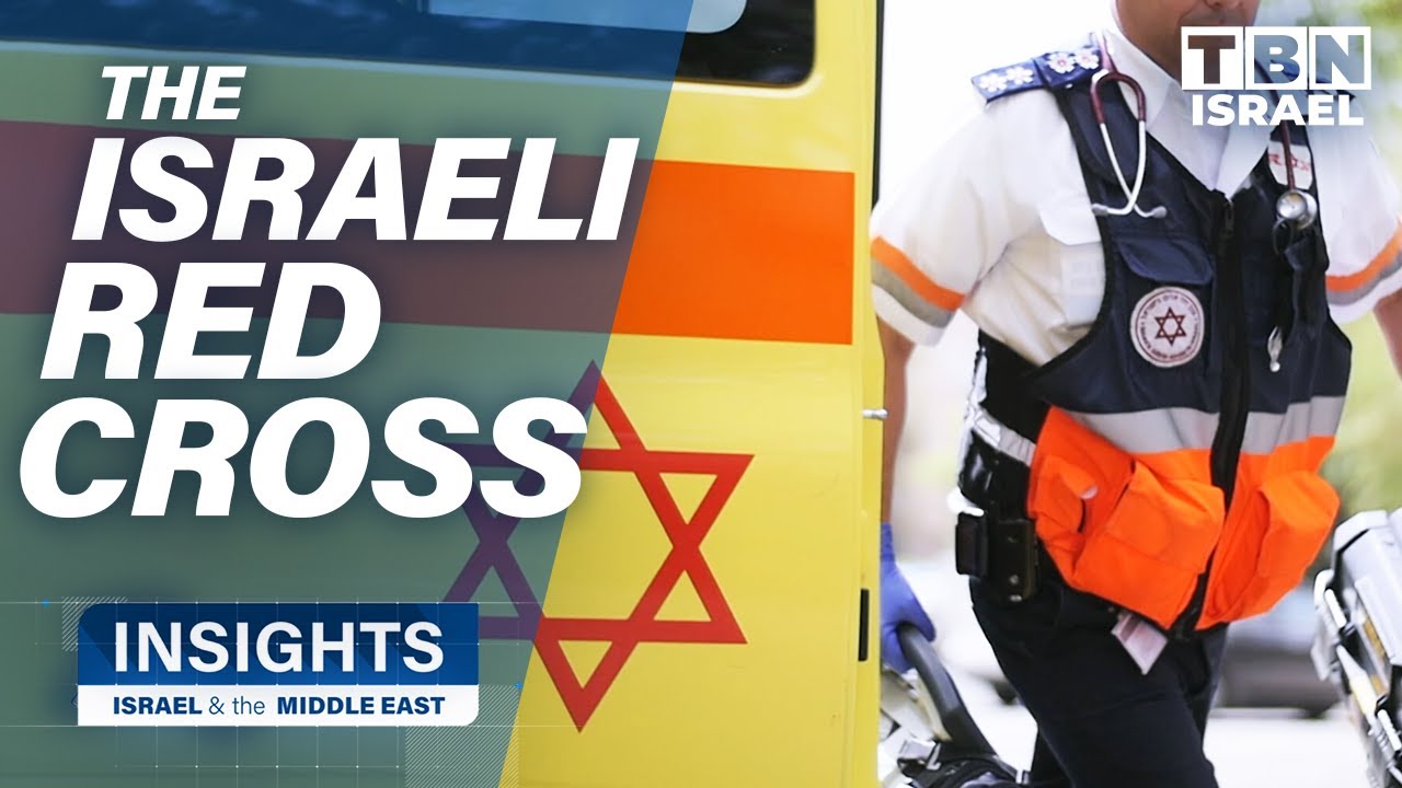 Israel's Red Cross: Magen David Adom | Insights on TBN Israel
