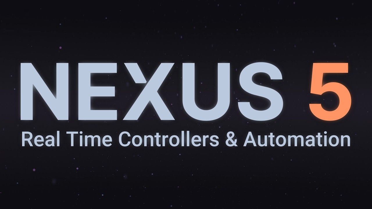 Nexus 5: Real Time Controllers & Automation
