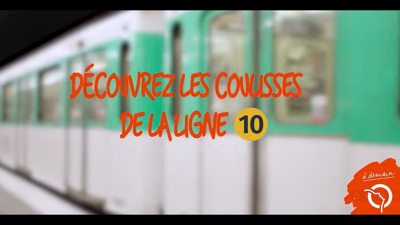 Plongez dans les coulisses de la ligne 10 !