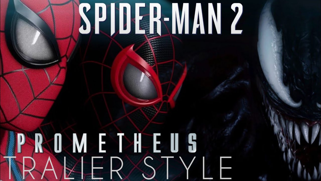 Marvel's Spider-Man 2 || Prometheus Trailer Style