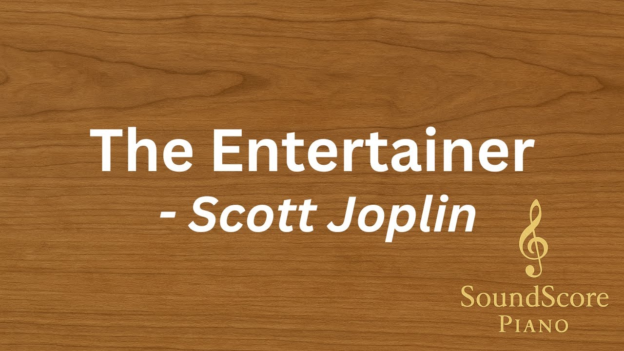 The Entertainer – Scott Joplin