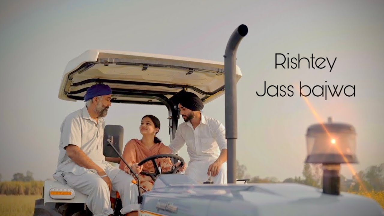 Rishtey - Jass Bajwa (Official Video) | Punjabi Song 2026 | Sandeep Rana Vlogs