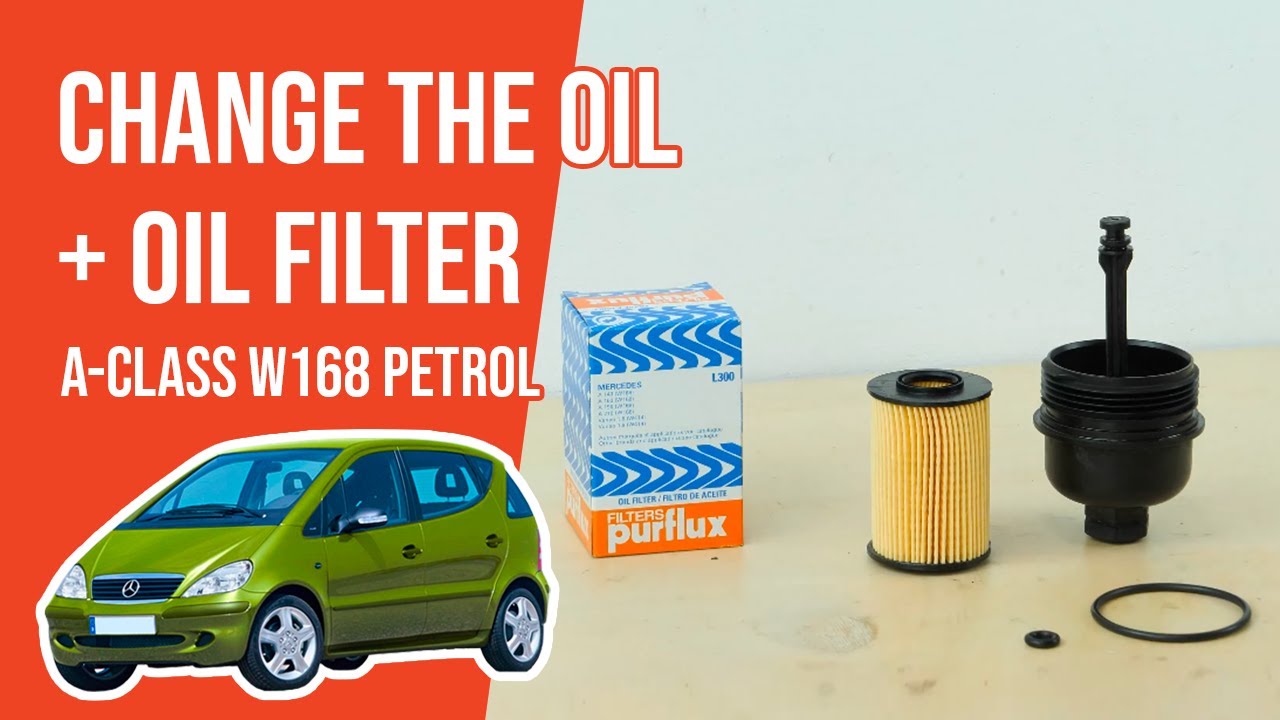 Change the oil and the oil filter A-Class A140 W168 🛢