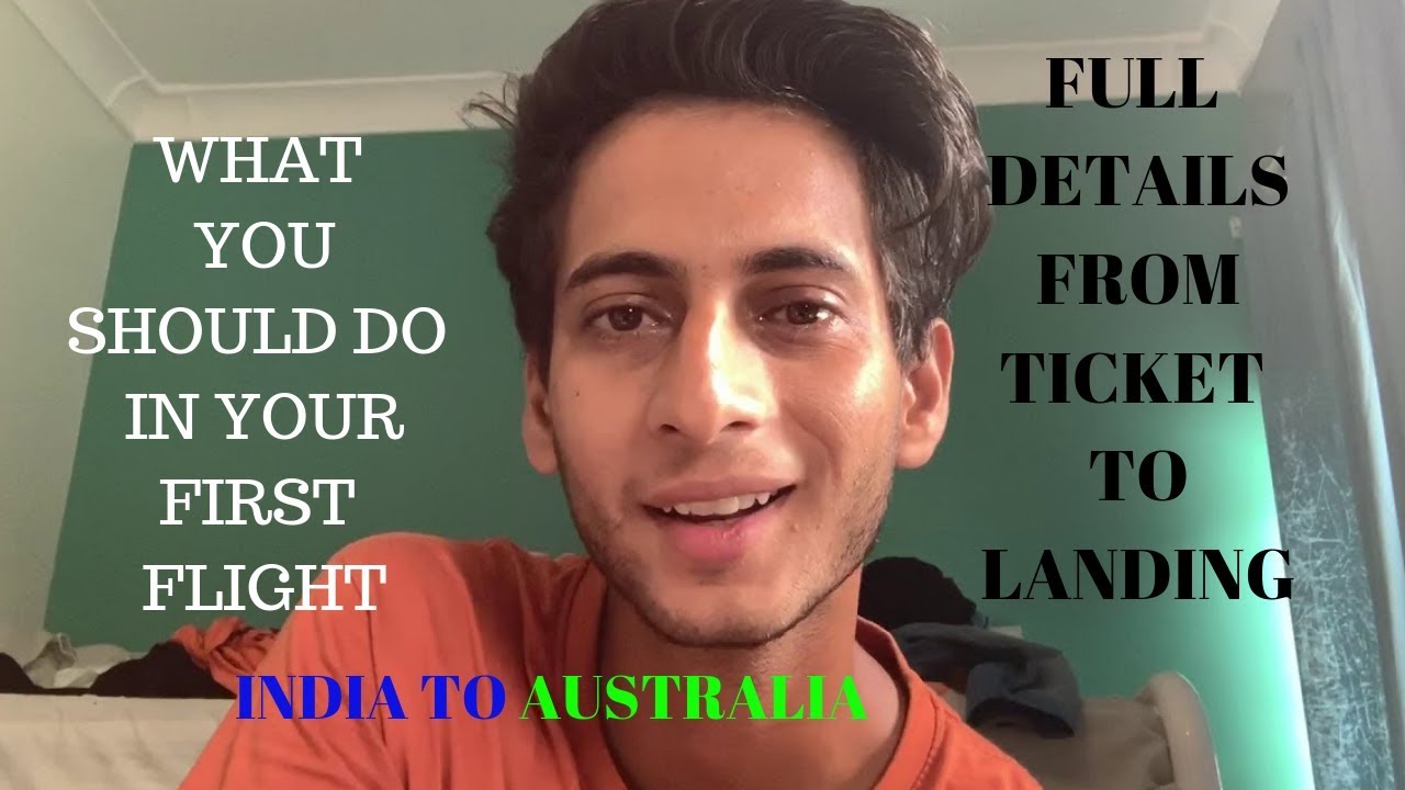 JOURNEY DETAILS | AIR TICKET TO LANDING | FULL PROCESS | INDIA TO AUSTRALIA