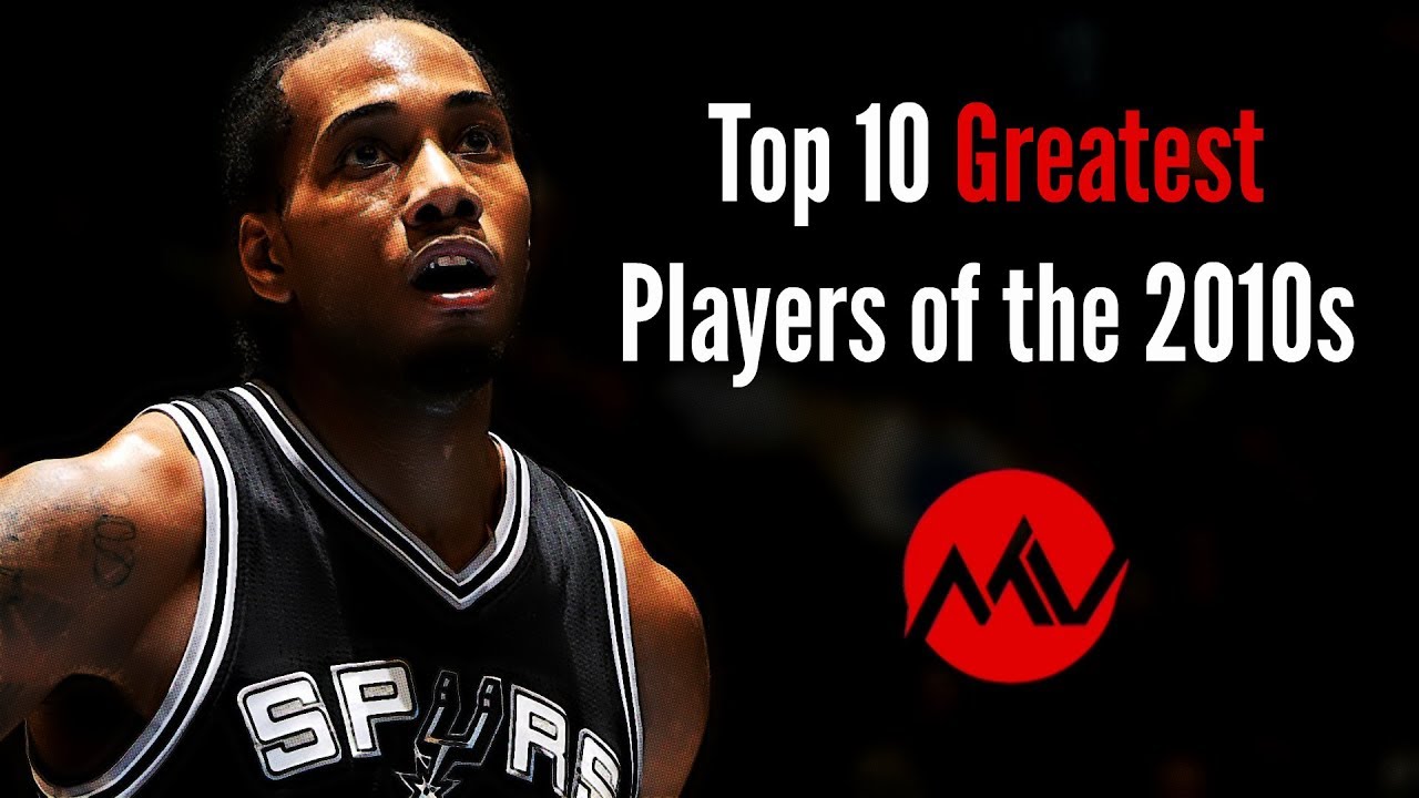 Top 10 Greatest NBA Players of the 2010s