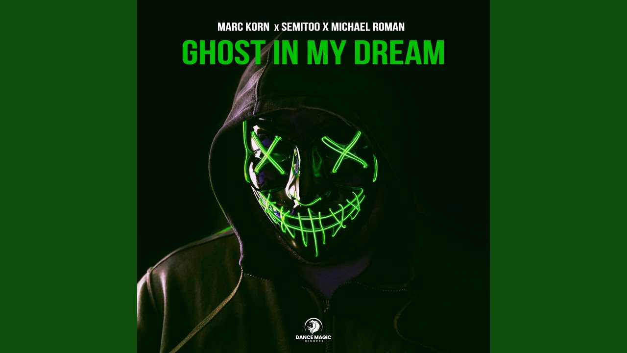 Ghost in My Dream (Extended Mix)