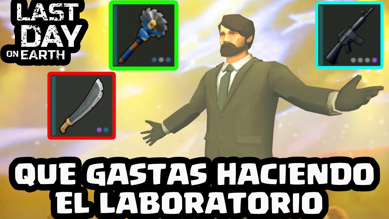 QUE GASTAS HACIENDO EL LABORATORIO | LAST DAY ON EARTH: SURVIVAL | [El Chicha]