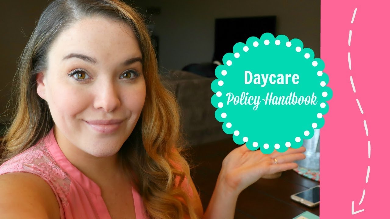 DAYCARE POLICIES | HOME DAYCARE PROVIDER