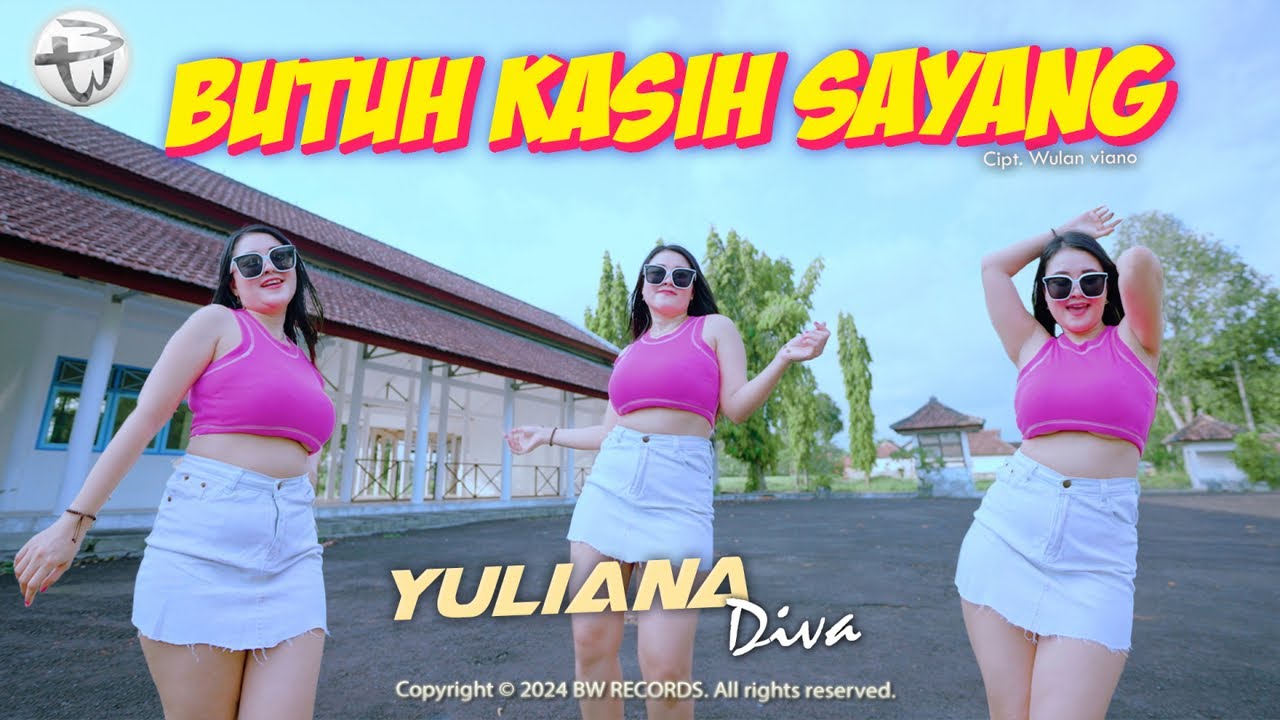 Yulia Nadiva - Butuh Kasih Sayang (Official M/V)