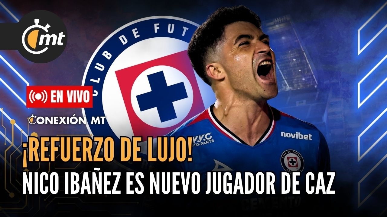 Ibañez fichó con Cruz Azul y arancan las vueltas de la Concachampions | 🔴 EN VIVO #ConexiónMT