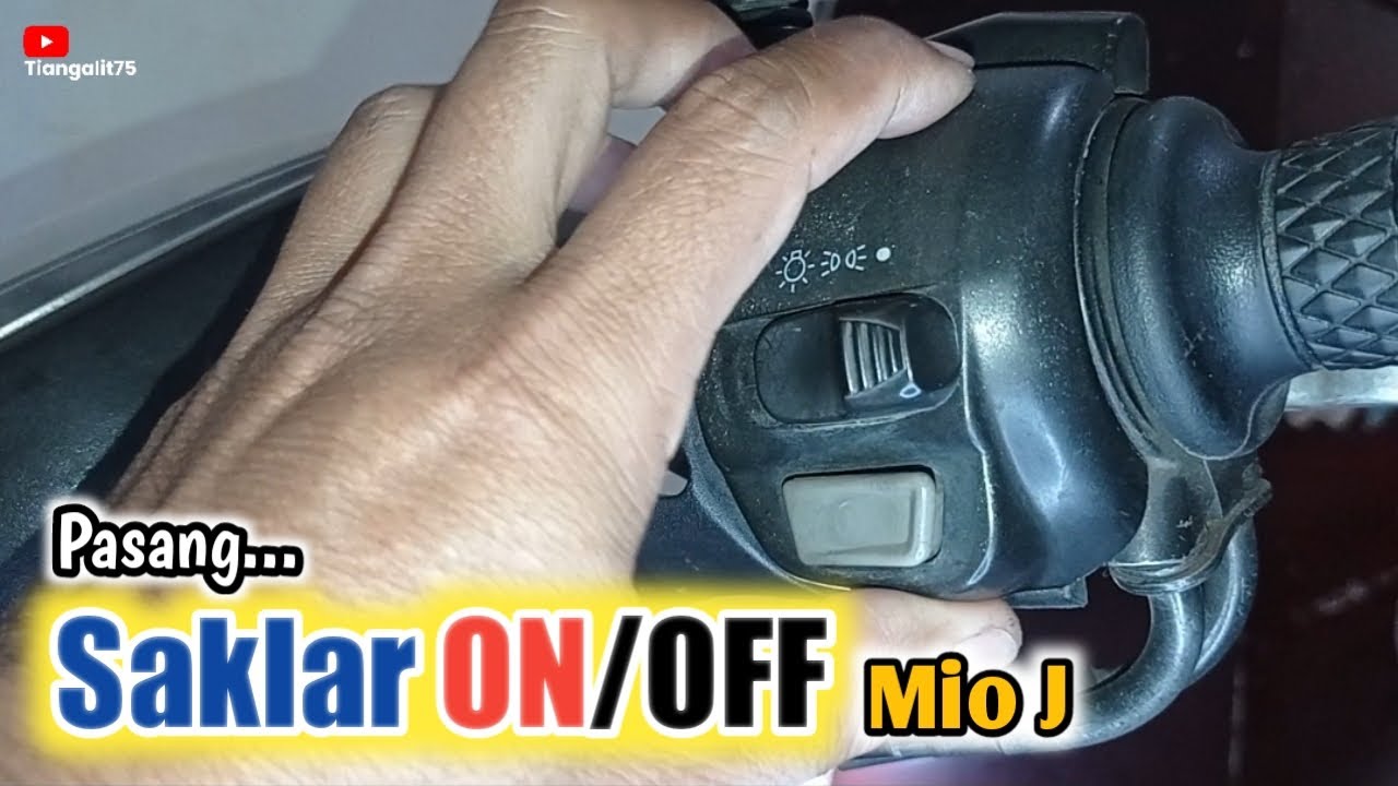 PASANG SAKLAR ON/OFF MIO J‼️@Tiangalit75