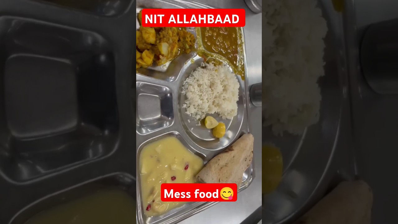 MESS FOOD AT NIT ALLAHABAD|| #nitfood #messfood