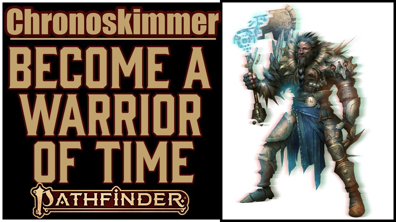 Почему Chronoskimmer так хорош в Pathfinder 2e (Dark Archive)