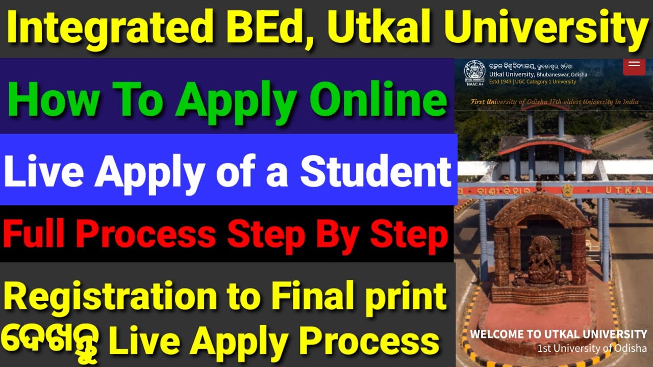 Integrated BEd 2023 Odisha, Utkal University,How To Apply,Full Process, Integrated BA BEd Online App