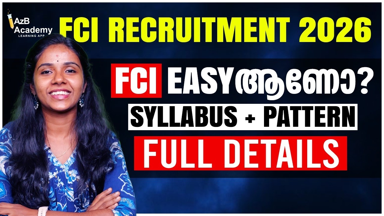 FCI 2026 Exam Easy ആണോ| Syllabus & Exam Pattern Full Details|  FCI 2026 Notification Coming Soon