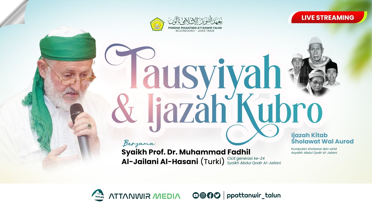 🔴LIVE - TAUSYIYAH & IJAZAH KUBRO SANTRI DAN ALUMNI PP. ATTANWIR TALUN.