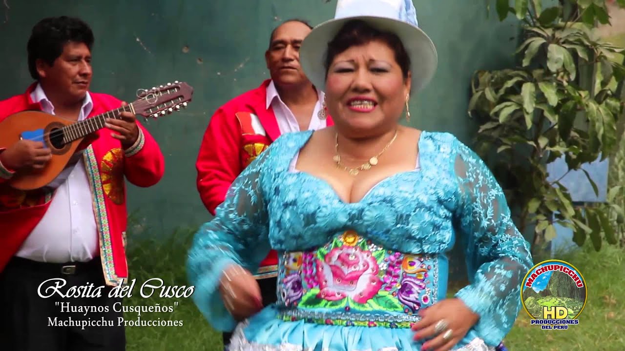 ROSITA DEL CUSCO 2016   HUAYNOS CUSQUEÑOS