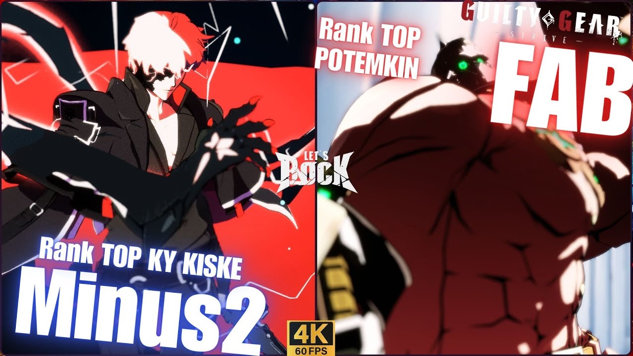 GGST➤ Rank TOP KY / カイ [ Minus2 ] vs Rank TOP POTEMKIN /ポチョムキン [ FAB ] Guilty Gear Strive