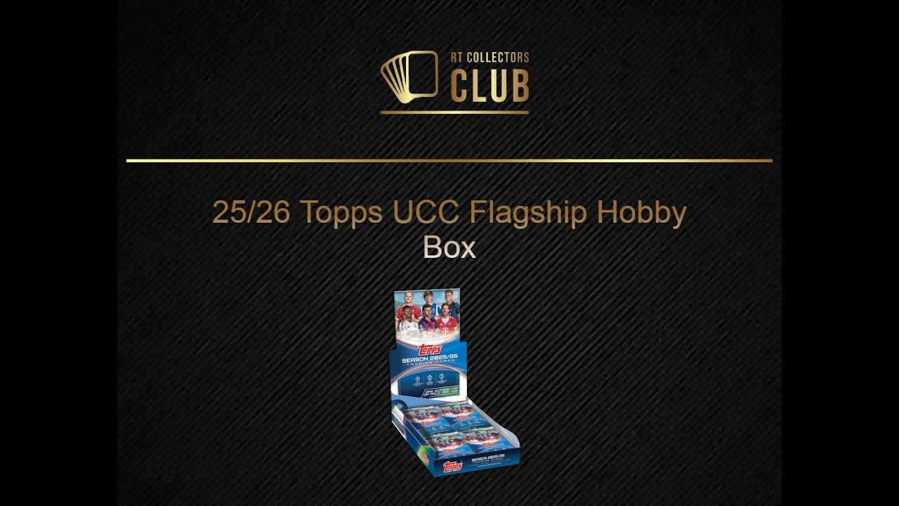 #448 PYT Soccer Break - 25/26 Topps UCC Flagship Hobby Box (2026-01-22)