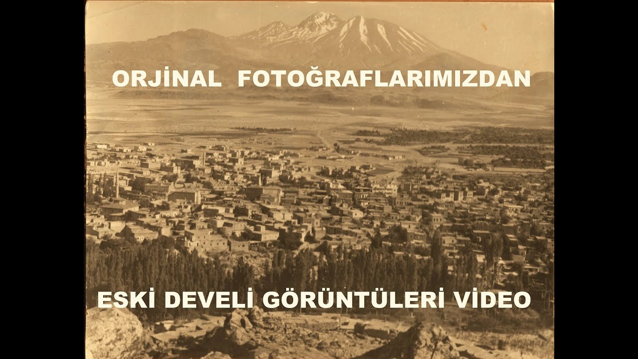 DEVELİ ESKİ GÖRÜNÜMLERİDEN FOTO VİDEO - Müzik 7 Karanfil- Karahisar kalesi