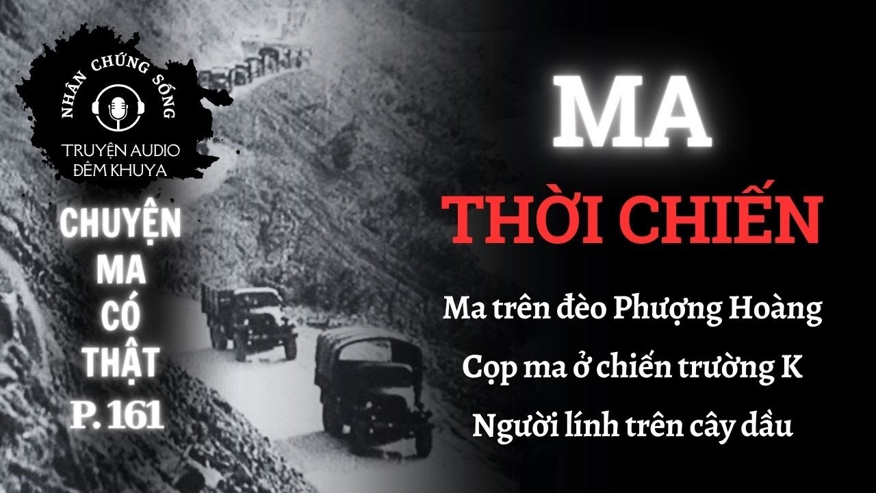 Nhân chứng sống #161: MA đón xe trên đèo Phượng Hoàng #chuyenma #chuyenkinhdi