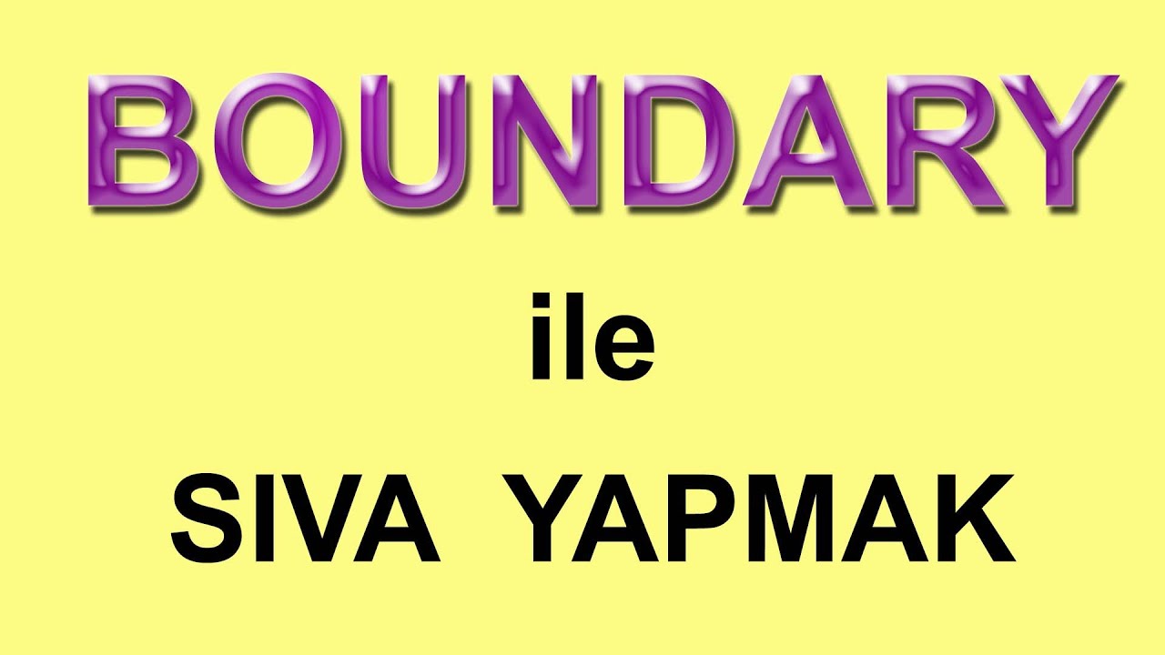 Boundary komutu ile SIVA yapmak