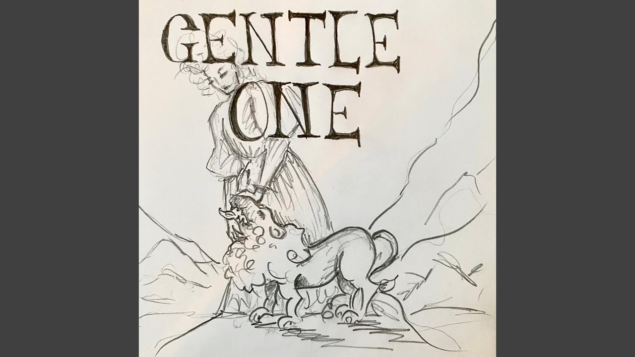 Gentle One