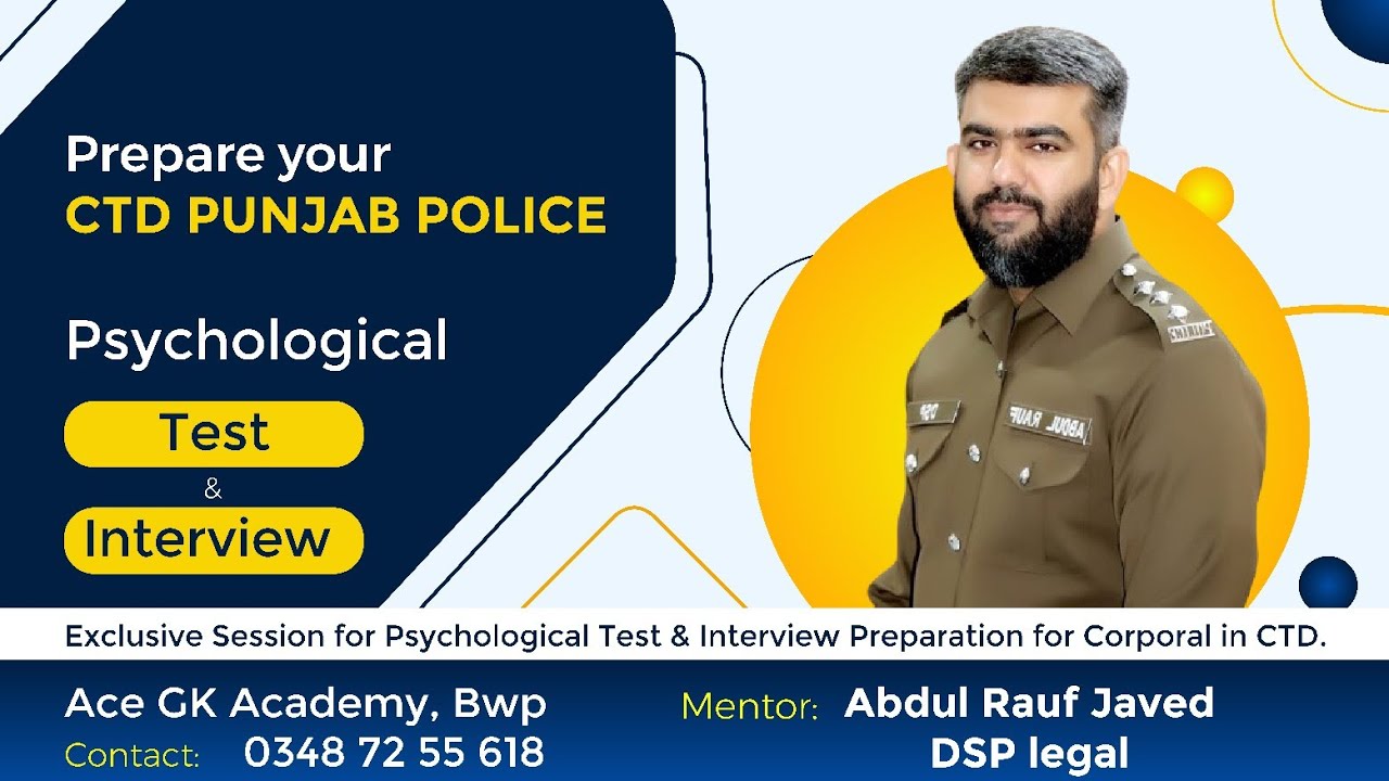 Complete Guidelines for the Preparation of Corporal Interview (CTD) by Abdul Rauf Javed DSP Legal