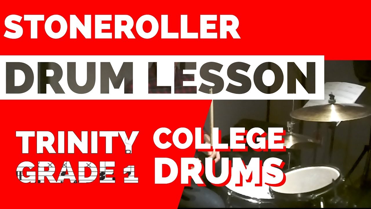 Stoneroller | Trinity College Drum Kit | Grade 1 2014-2019