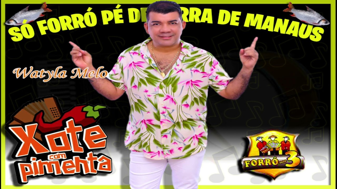 WATYLA MELO - xote com pimenta