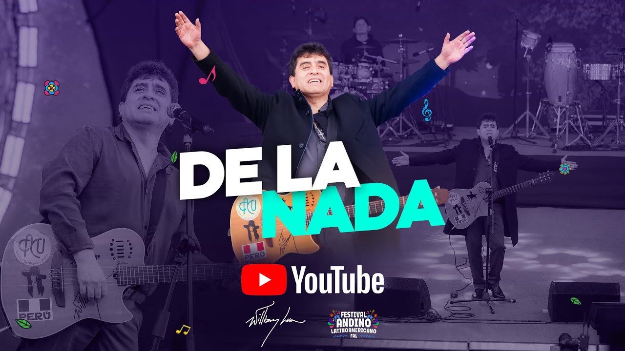 De la nada - William Luna, D.R. | Festival Andino Latinoamericano 6.ª edición - Lima