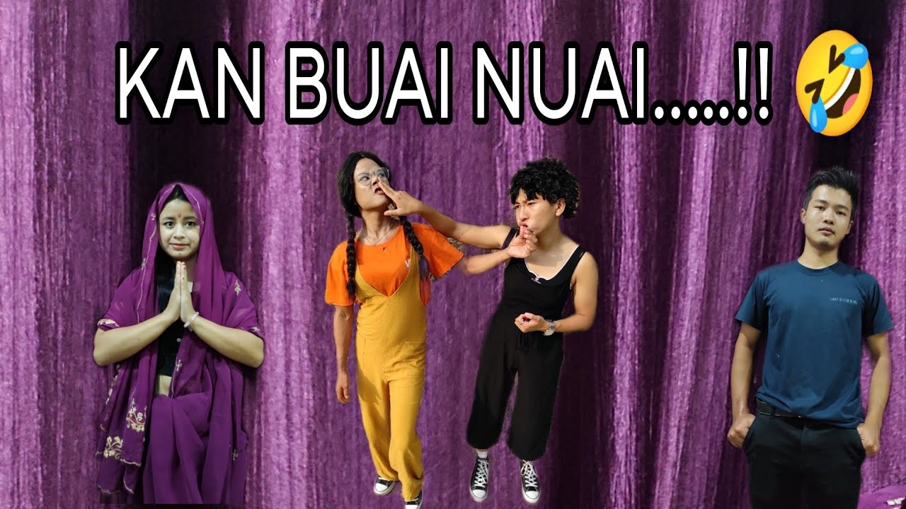KAN BUAI NUAI..! FULL VIDEO 🤣( Kungi & Hrangi )