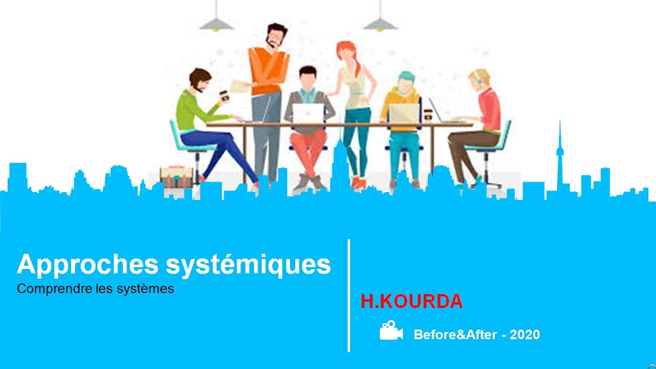 Approches systémiques - Comprendre les systèmes