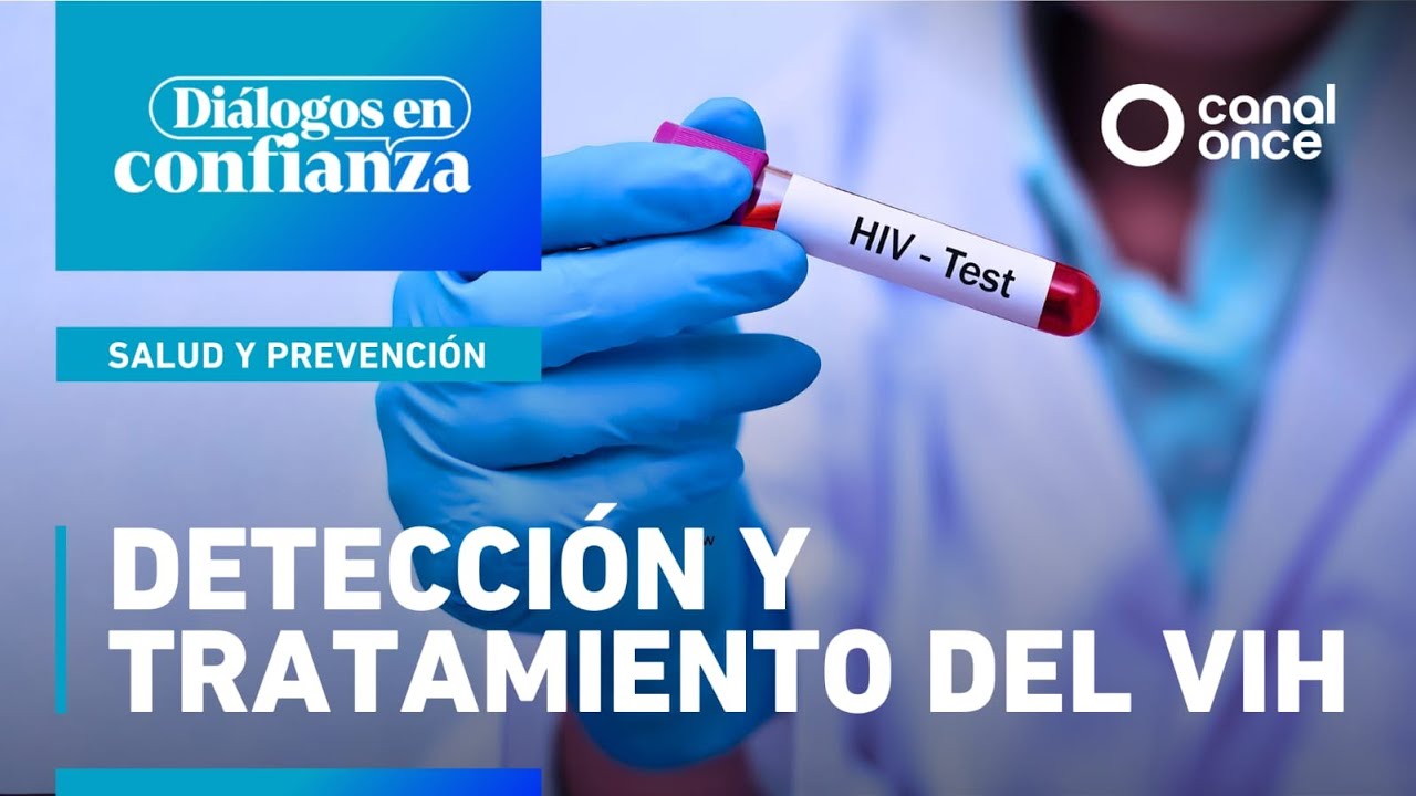 Di&aacute;logos en confianza (Salud y prevenci&oacute;n) - Detecci&oacute;n y tratamiento del VIH (01/12/2025)