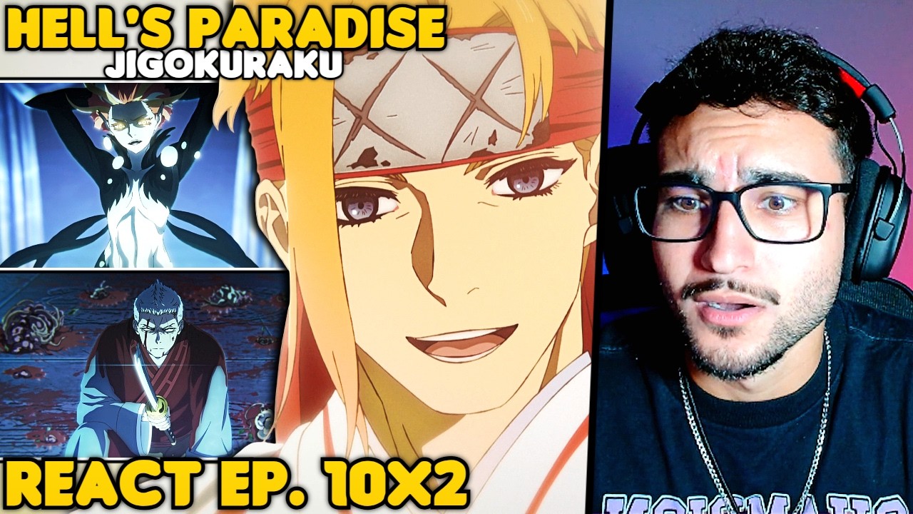 QUE EPISÓDIO INCRÍVEL!!! React Hell's Paradise EP. 10 Temporada 2 (Jigokuraku)