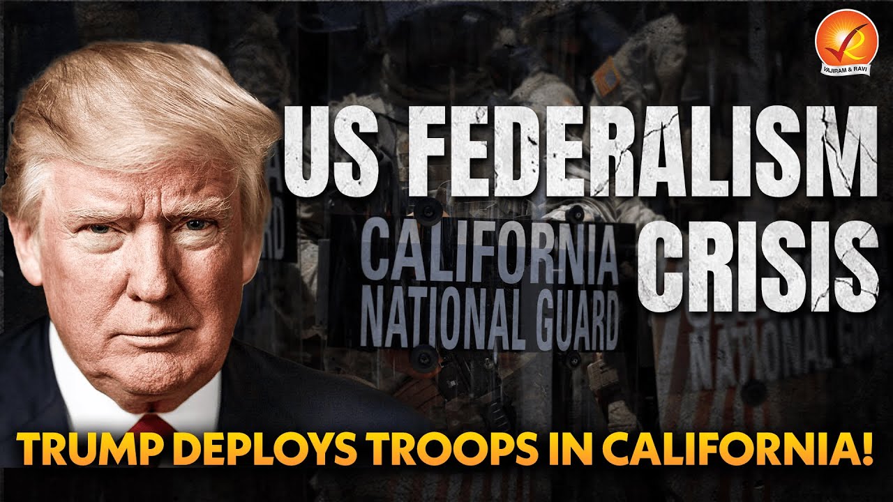 US Federalism Crisis: Trump Deploys Troops in California! | 