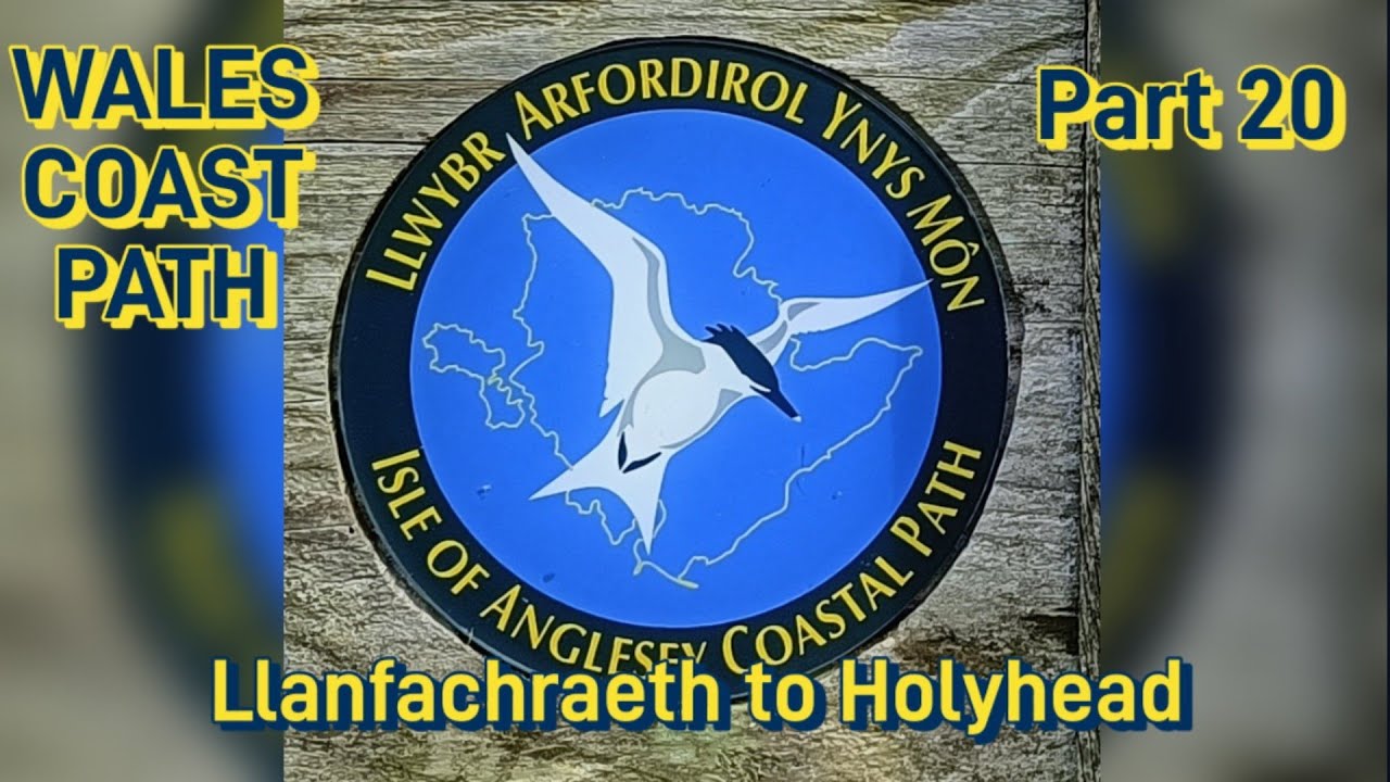 Wales Coast Path 20: Llanfachraeth to Holyhead