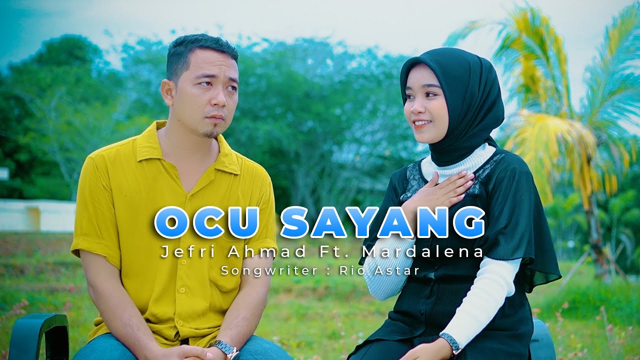 OCU SAYANG | JEFRI AHMAD Ft. MARDALENA [ COVER ]