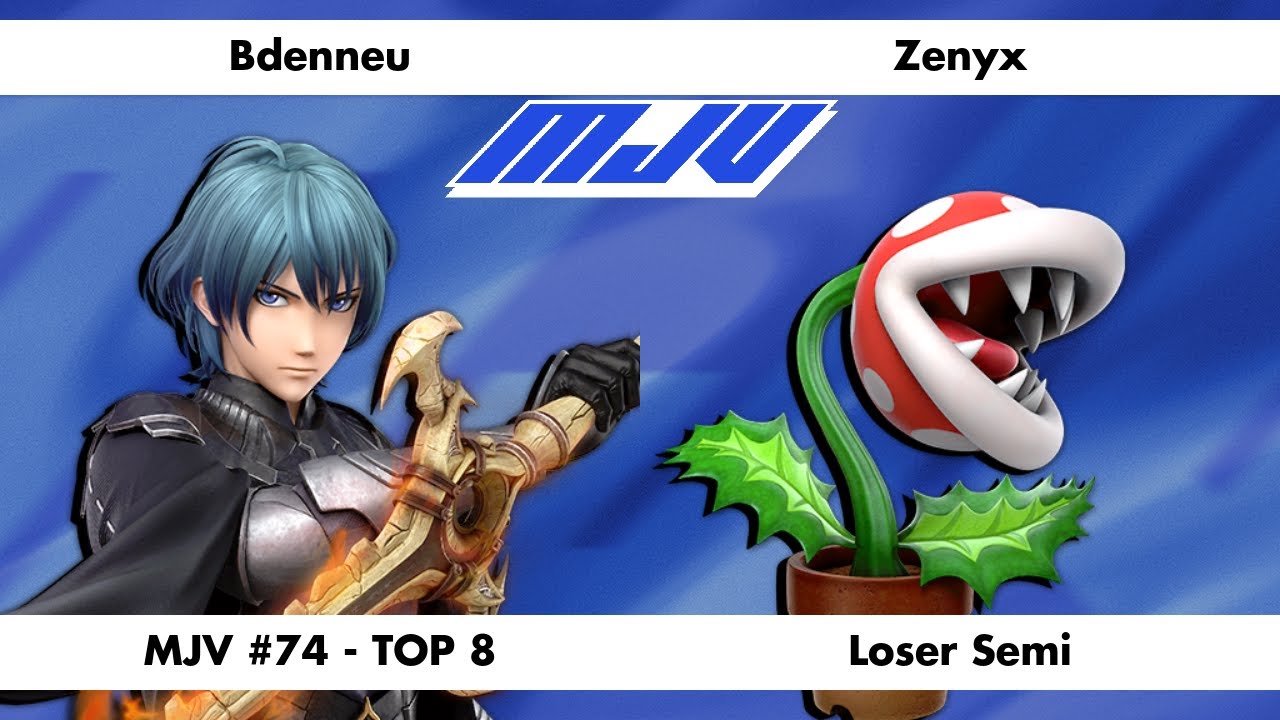 MJV #74 - TOP 8 - Bdenneu (Byleth) Vs. Zenyx (Piranha Plant) - Loser Semi