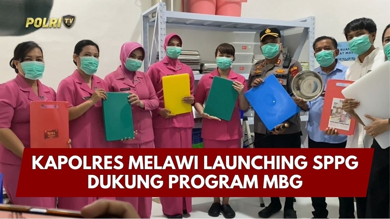 PRESISI UPDATE: KAPOLRES MELAWI LAUNCHING SPPG DUKUNG PROGRAM MBG 24/02/26 (19.00)