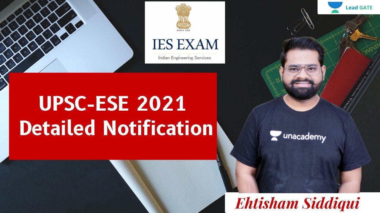 UPSC-ESE 2021 | Detailed Notification | Latest Update | Ehtisham Siddiqui #ESE2021