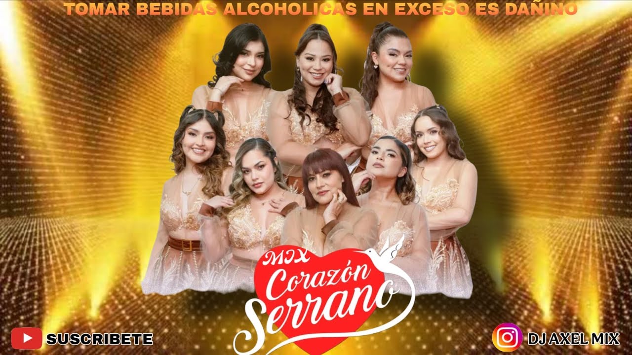 MIX CORAZON SERRANO - DJ AXEL MIXxX🐼 - Mix Poco yo, Mix Te vas, Mix La Loba, Diganle, Mix Dina, ETC.