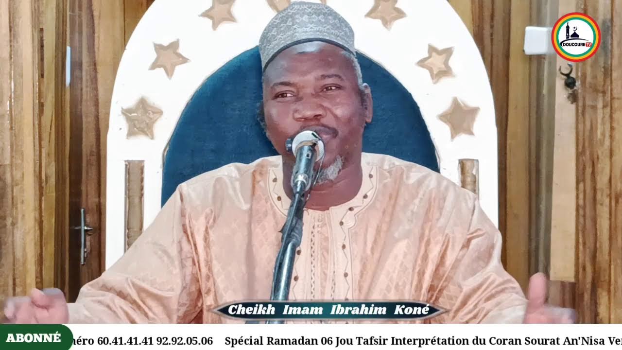 Spécial Ramadan 06 Jour Tafsir du Coran Sourat An'Nisa V 130 àu..Sheikh Imam Ibrahim Koné 23-02-26