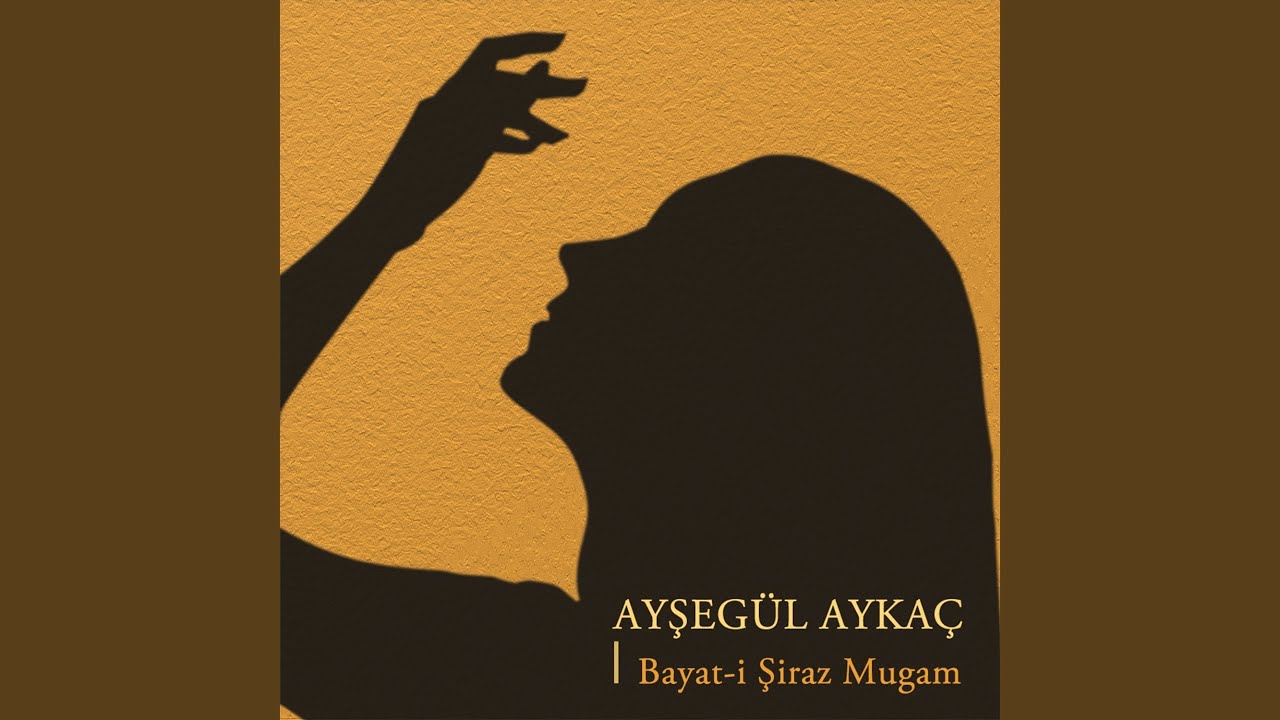 Bayat-i Şiraz Mugam