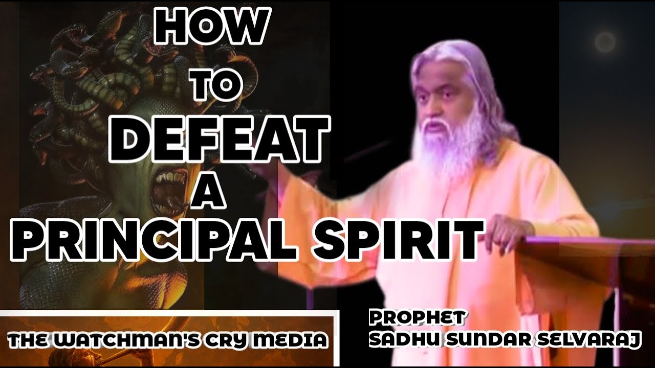 HOW TO DEFEAT A PRINCIPAL SPIRIT