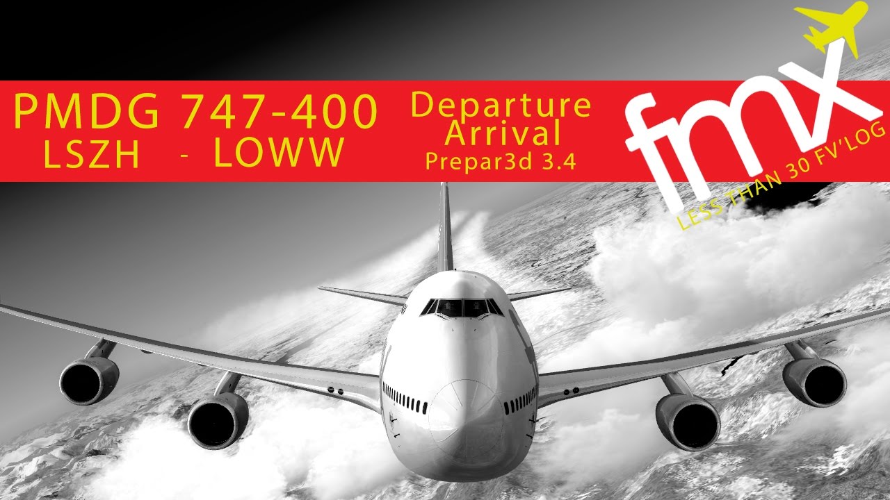 PMDG 747-400 V3 -LSZH-LOWW: A Less than 30 FV'Log in 1080 (60 FPS)