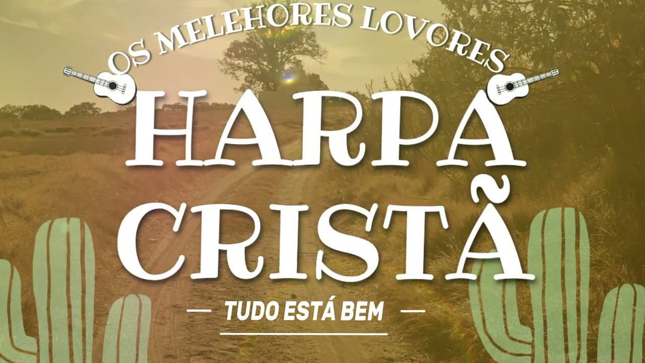 Harpa Cristã - Álbum 01 | Ritmo Forró